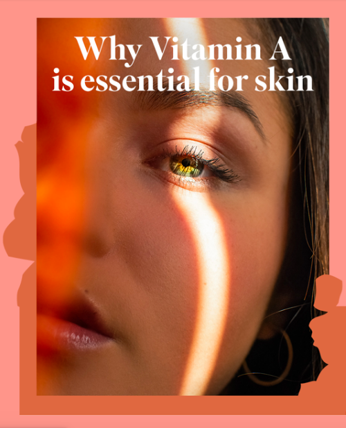The important role Vitamin A plays in anti-ageing