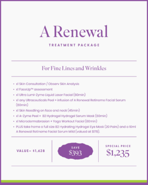 A Renewal Treatment Package (Save $393)
